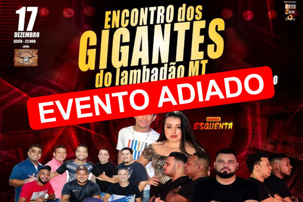 Encontro de Gigantes do Lambadão é adiado por conta do clima