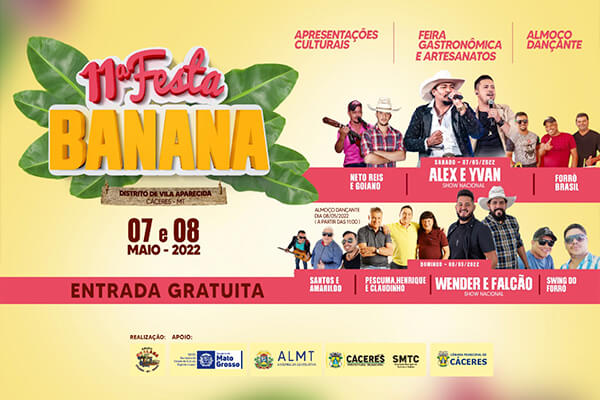 Nos dias 07 e 08 acontece a 11° Festa da Banana no Distrito de Vila Aparecida