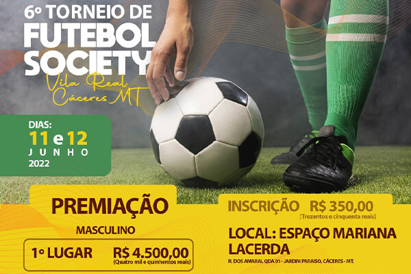 Dias 11 e 12 acontece o 6º Torneio de Futebol Society no Espaço Mariana